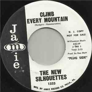 The New Silhouettes - Climb Every Mountain / We Belong Together