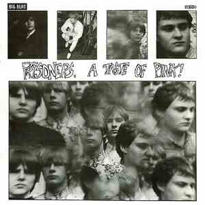 The Prisoners - A Taste Of Pink!