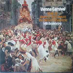 The Vienna Philharmonic Orchestra Conductor Willi Boskovsky - Vienna Carnival - Music By Johann And Josef Strauss