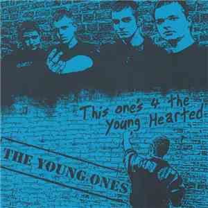 The Young Ones  - This One's 4 The Young Hearted