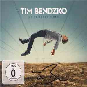 Tim Bendzko - Am Seidenen Faden