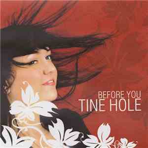 Tine Hole - Before You
