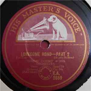 Tommy Dorsey & His Orchestra - Lonesome Road