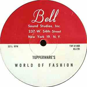 Unknown Artist - Tupperware's World Of Fashion
