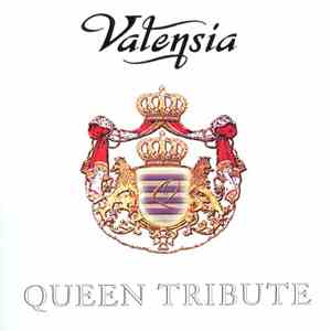 Valensia - Queen Tribute