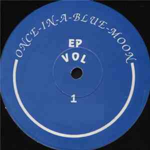 Various - Once In A Blue Moon EP Vol. 1