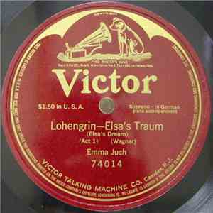Wagner, Emma Juch - Lohengrin - Elsa's Traum