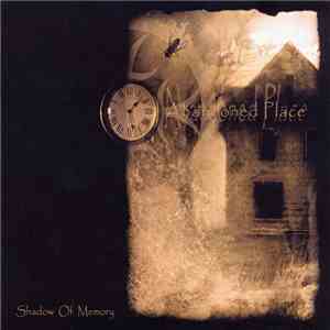 Abandoned Place - Shadow Of Memory