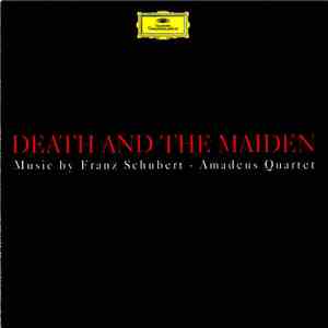 Amadeus Quartet Plays Schubert - Death And The Maiden