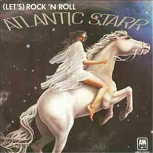 Atlantic Starr - (Let's) Rock 'N Roll