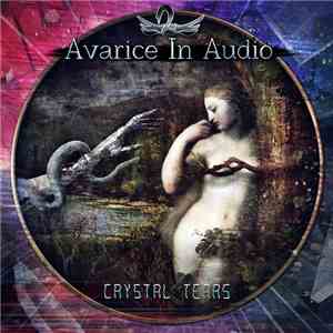 Avarice In Audio - Crystal Tears
