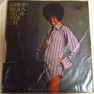 Barbara Mason - Give Me Your Love