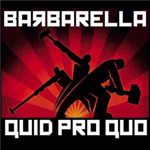Barbarella  - Quid Pro Quo