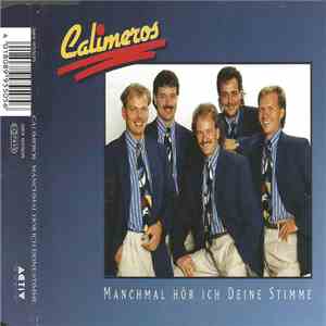 Calimeros - Manchmal Hör Ich Deine Stimme