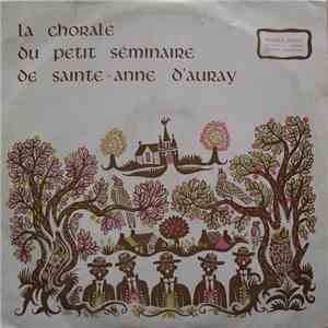 Chorale Du Petit Séminaire De Sainte-Anne D'Auray - Chorale Du Petit Séminaire de Sainte-Anne D'Auray