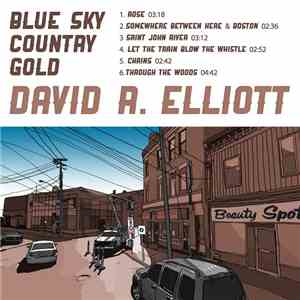 David R. Elliott - Blue Sky Country Gold