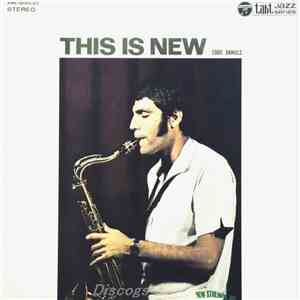 Eddie Daniels - This Is New