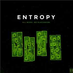 Entropy NY - All Work, No Plagiarism