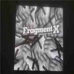 Fragment X - Straight Edge