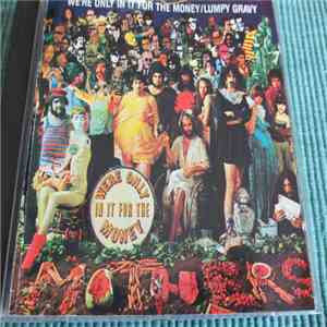 Frank Zappa - We're Only In It For The Money / Lumpy Gravy