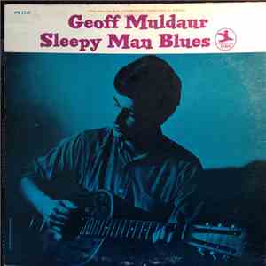Geoff Muldaur - Sleepy Man Blues