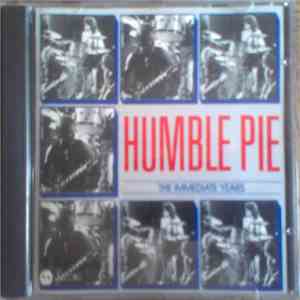Humble Pie - The Immediate Years