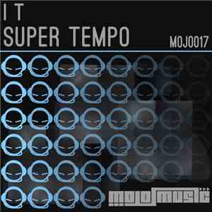 I T - Super Tempo