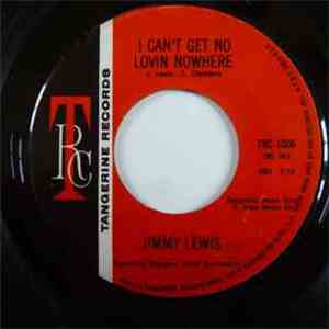 Jimmy Lewis - I Quit, You Win / I Can't Get No Lovin Nowhere