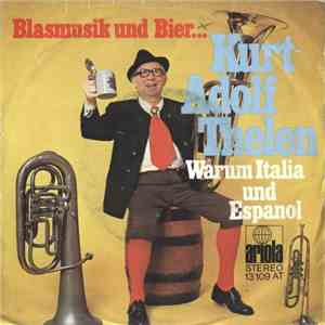 Kurt-Adolf Thelen - Blasnusik Und Bier...