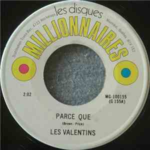 Les Valentins  - Parce Que / Diane