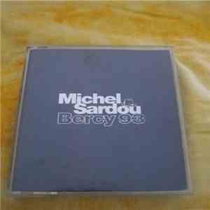Michel Sardou - Bercy 93 - L'intégrale