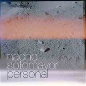 Nacho Sotomayor - Personal
