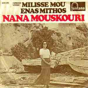 Nana Mouskouri - Milisse Mou / Enas Mithos