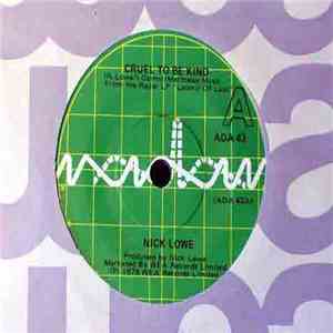 Nick Lowe - Cruel To Be Kind
