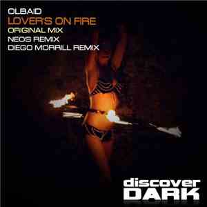 Olbaid - Lover's On Fire