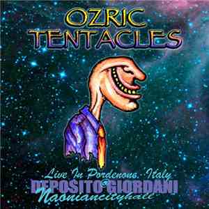Ozric Tentacles - Live In Pordenone, Italy 2013