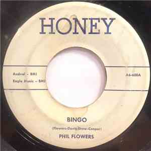 Phil Flowers - Bingo / It's Up To You