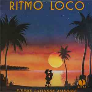 Ritmo Loco - Pjesme Latinske Amerike