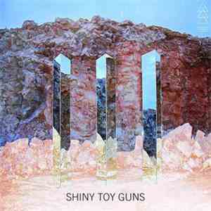 Shiny Toy Guns - III
