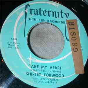Shirley Forwood - Take My Heart / Two Ways