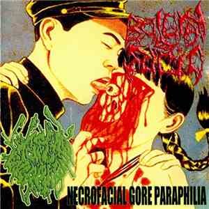 Tasty Excrements / Bolano Sucio - Necrofacial Gore Paraphilia