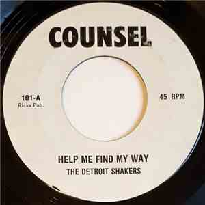 The Detroit Shakers  - Help Me Find My Way