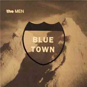 The Men - Blue Town