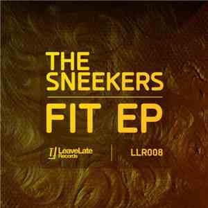 The Sneekers - Fit EP