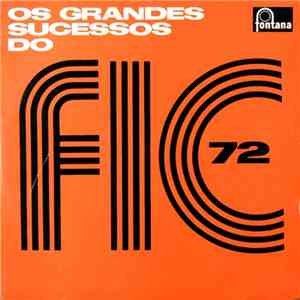 Various - Os Grandes Sucessos Do F.I.C. 72