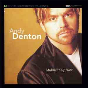 Andy Denton  - Midnight Of Hope