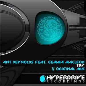 Ant Reynolds Feat. Gemma McLeod - Try