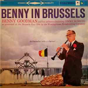 Benny Goodman And His Orchestra - Benny In Brussels Volume 1