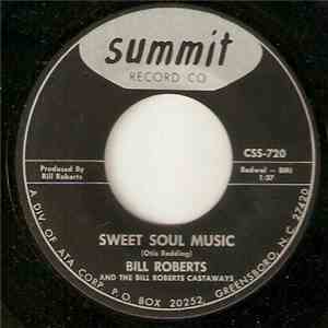 Bill Roberts  ,& The Bill Roberts Castaways - Sweet Soul Music
