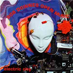 Bob Downes Open Music - Electric City